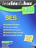  Les Clés du Bac - Tout pour réussir l\'épreuve - SES Term ES by Martinache Igor (2015-06-25)