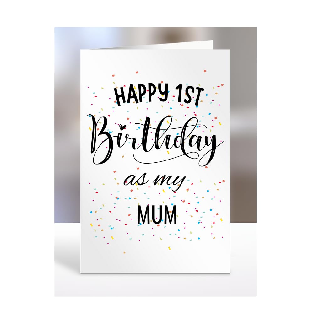 Happy 1st First Birthday as my Mum card, gifts for men, women, greetings card, presents for Christmas, A5-138_145