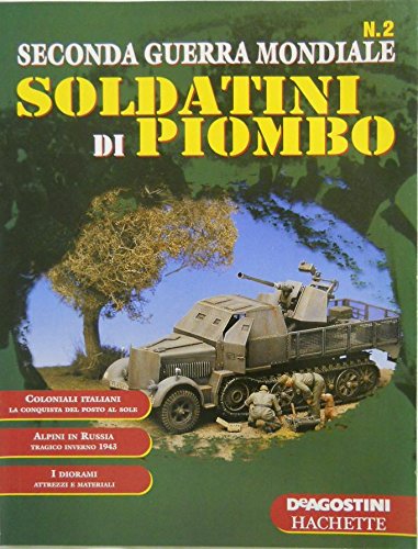  Fascicolo n. 2 SECONDA GUERRA MONDIALE SOLDATINI DI PIOMBO