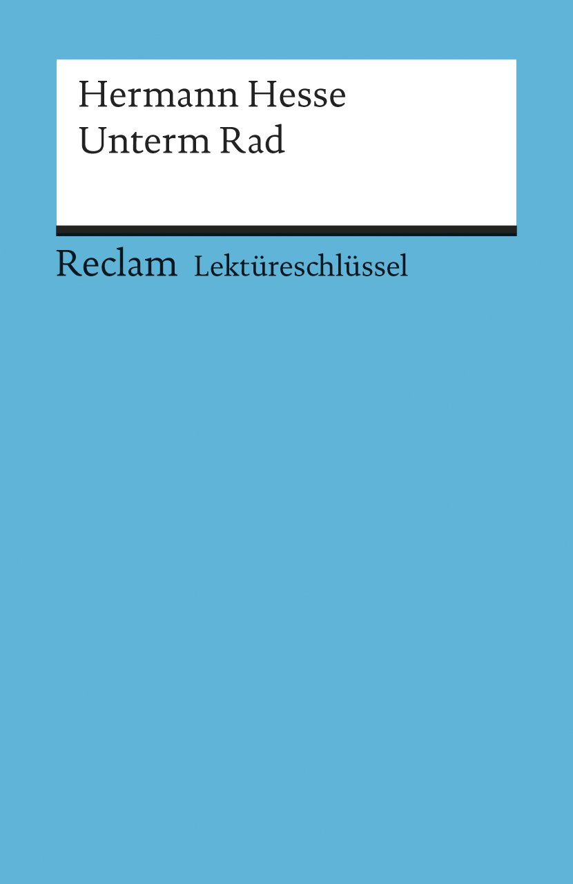Hermann Hesse: Unterm Rad. Lektüreschlüssel : Patzer, Georg: Amazon.de