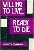 Willing to Live Ready to Die 9992917318 Book Cover