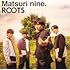 【Amazon.co.jp限定】ROOTS （パターン C）（特典：メガジャケ パターンA絵柄付）