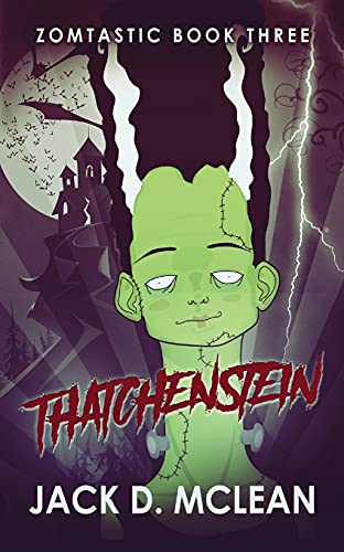 Thatchenstein (Zomtastic)