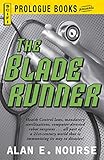 The Bladerunner (Prologue Books)