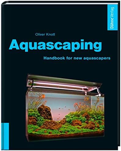 Aquascaping - Handbook for new Aquascapers.