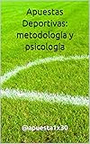 Apuestas Deportivas: metodología y psicología