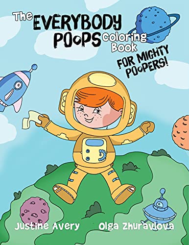The Everybody Poops Coloring Book for Mighty Poopers! (Everybody Potties!)