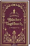 Kleines Büchertagebuch: Eintragbuch für meine Lieblingslektüren | Ideales Geschenk für Buchfans, mit vielen Zitaten