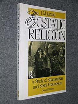 Paperback Ecstatic Religion: A Study of Shamanism and Spirit Possession Book