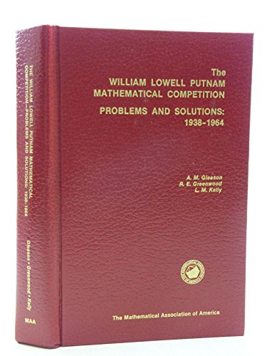 William Lowell Putnam Mathematical Competition ... 0883854287 Book Cover