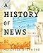 A History of News -  Stephens, Mitchell, Paperback