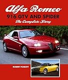 alfa spider 916 bedienungsanleitung pdf  Alfa Romeo 916 GTV and Spider: The Complete Story