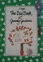 The Big Book for Growing Gardeners 3885471965 Book Cover