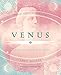 Venus: Her Cycles, Symbols & Myths (Special Topics in Astrology Series (5))