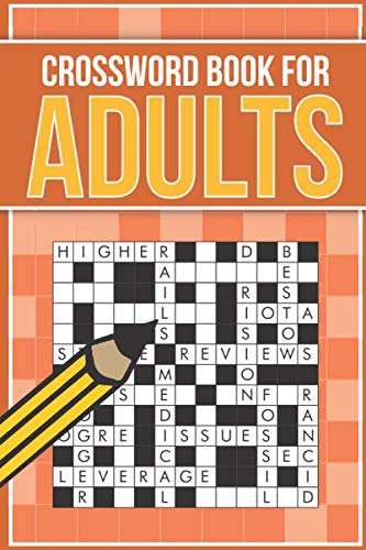 Crossword Book For Adults: 100 Fun Quick Crossword Puzzles