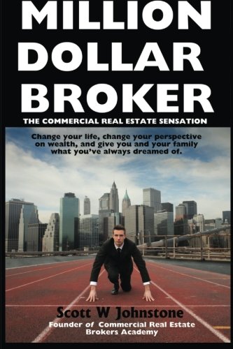 Million Dollar Broker: The Commercial Real Estate Sensation Million Dollar Broker: The Commercial Real Estate Sensation
