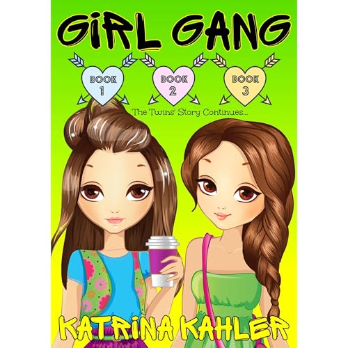 GIRL GANG: Books 1, 2, and 3 - The Twins' Story Continues... -- Katrina Kahler episode artwork