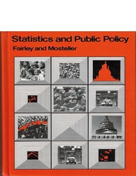 Hardcover Statistics and Public Policy (Addison-Wesley Series in Behavioral Science) Book