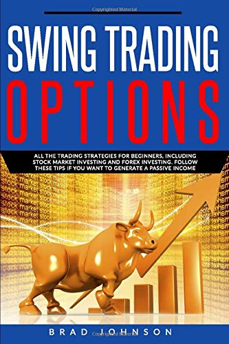 SWING TRADING OPTIONS: All the necessary swing trading strategies for beginners. Learn here how to i SWING TRADING OPTIONS: All the necessary swing trading strategies for beginners. Learn here how to i