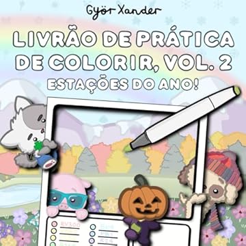 Capa do livro Livrão de prática de colorir, Vol. 2: estações do ano!: Livro de Prática de Colorir com modelos e exercícios para dominar a Coloração Sazonal. Livro ... adultos e adolescentes. (Portuguese Edition)