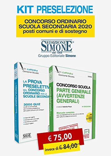 Kit preselezione. Concorso ordinario scuola secondaria 2020. Posti comuni e di sostegno. Con aggiornamento online. Con software di simulazione