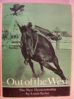 Out Of The West : The New Horsemanship B0000CNA4E Book Cover