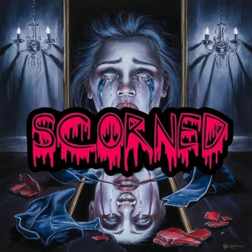 Scary Stories - Scorned