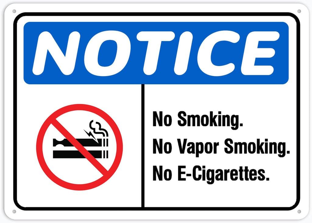 8"x12" Aluminum Tin Sign Plate - Notice No Smoking/No Vapor Smoking/No E-Cigarettes - Safety Restriction Alert, Caution Warning Notice