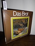  Das Brot. Der Guckkasten
