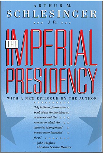 The Imperial Presidency 0395515610 Book Cover