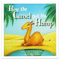 HOW THE CAMEL GOT HIS HUMP, NA 1783738022 Book Cover