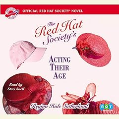 The Red Hat Society's Acting Their Age Audiolibro Por Regina Hale Sutherland arte de portada