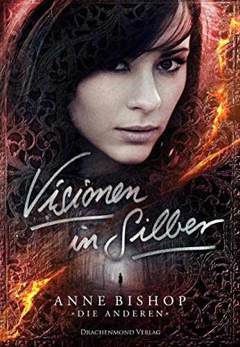 Visionen in Silber: Die Anderen (Ein Roman über die Anderen 3)