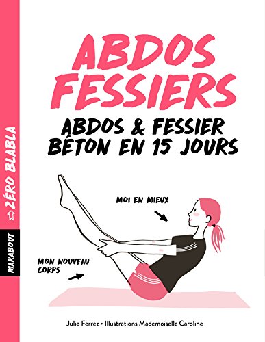 Télécharger Zéro blabla - Abdos fessiers (Hors collection-Santé) Livre PDF Gratuit