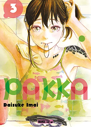 Pakka — Tome 3