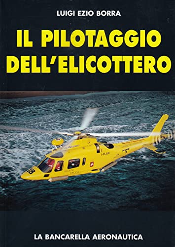 Il pilotaggio dell'elicottero
