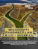 Mississippi Pharmacy Law: An MPJE® Study Guide