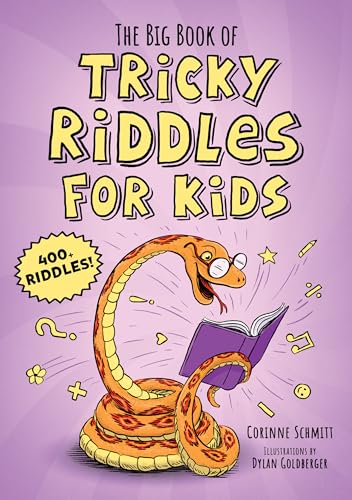 The Big Book of Tricky Riddles for Kids: 400+ Riddles! (Silly Jokes)