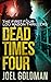 Dead Times Four (Lou Mason Thrillers)