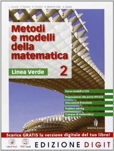 Metodi e modelli della matematica - Linea verde - Volume 2. Con Me book e Contenuti Digitali Integrativi online: Vol. 2