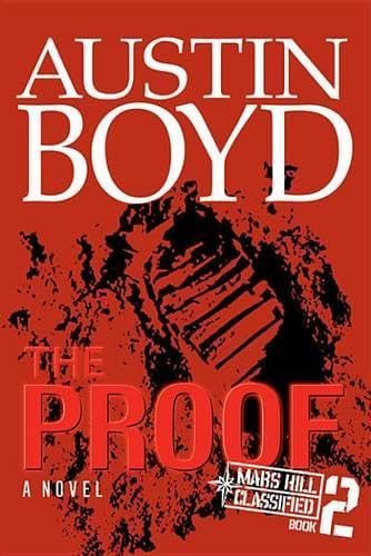 The Proof (Volume 2) (The Mars Hill Classified Series)