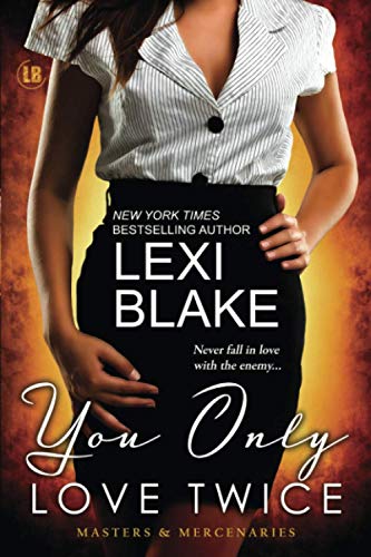 You Only Love Twice (Masters and Mercenaries Book 8)