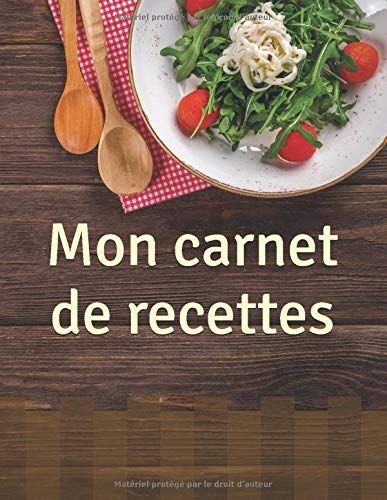 Mon carnet de recettes (French Edition)