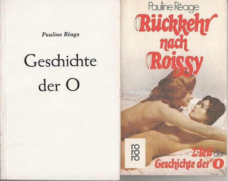 Geschichte der O. / Rückkehr nach Roissy (2. Teil der Geschichte der O.) 2 Bde. (=2. Band: rororo ; 4172).