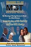 Married To An M.G.T.: The Blessing of having Heaven at home in a Black Woman
