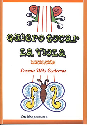 UBIS L. - Quiero Tocar la Viola (Iniciacion) (Inc.CD)