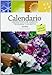 Calendario definitivo de jardín, terraza y huerto (Jardinería) - Plana Pujol, José