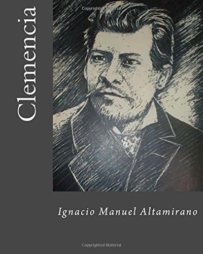 Clemencia (Spanish Edition) [Spanish] 1535188529 Book Cover