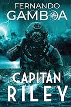 CAPITÁN RILEY (1) (Las Aventuras del Capitán Riley)