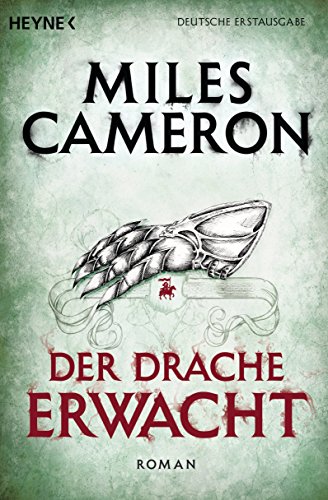 Der Drache erwacht: Roman (Der Rote Krieger 3)